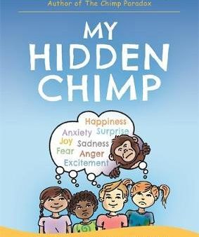 My Hidden Chimp: From the best-selling author of The Chimp Paradox Online now